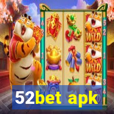 52bet apk